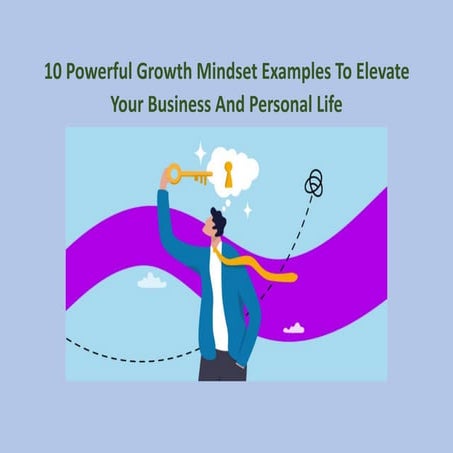 10 Powerful Growth Mindset Examples To Elevate Your Business And ...