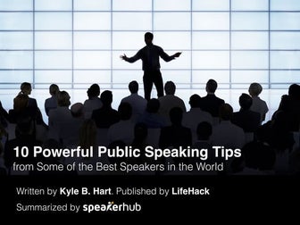 10 Powerful Public Speaking Tips from Some of the Best Speakers in the World