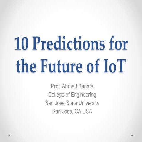 10 predictions for the future of IoT