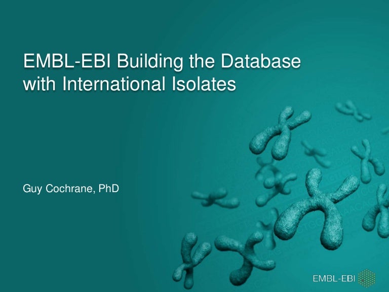 European Molecular Biology Laboratory (EMBL) European Bioinformatics…