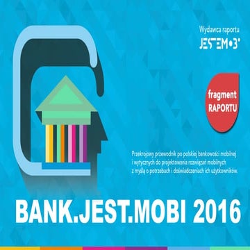 10 problemów w aplikacjach mobilnych (fragment raportu BANK.JEST.MOBI 2016)