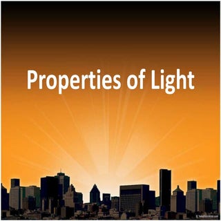 10 properties of light