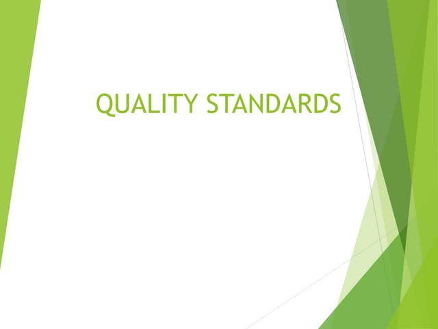 QUALITY STANDARDS