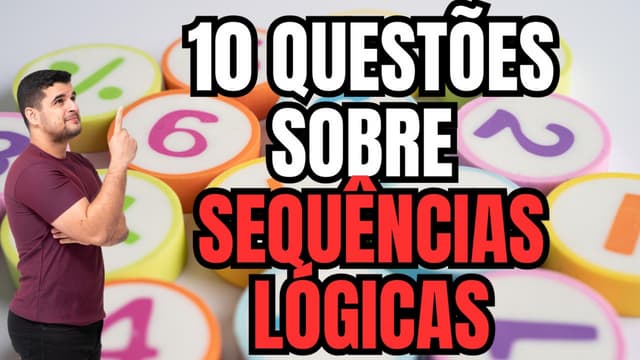 10 Questões - Raciocínio Lógico Sequencial - 01.pdf