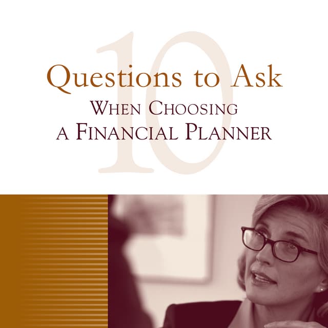 10 Questions to Ask when Choosing a Financial Planner PDF