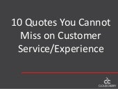 10 quotes on Customer Service & Exp...