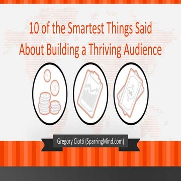10 Quotes on Building a Thriving Audience