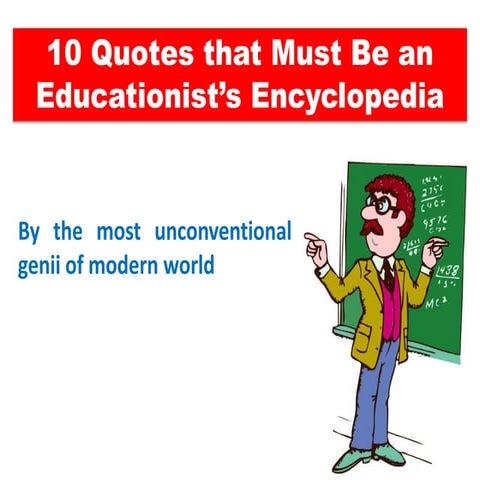 10 quotes that must be an educationist's bible