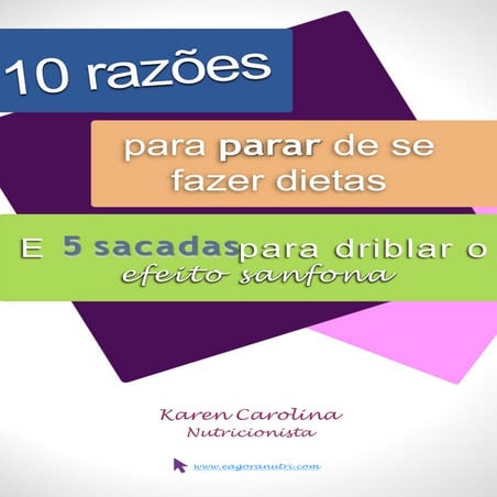 10 razões para_parar_de_fazer_dietas_e_5_sacadas_para_driblar_o_efeito_sanfon...