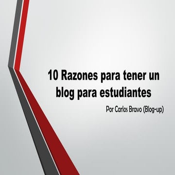 10 razones para tener un blog cuando eres estudiante | PDF