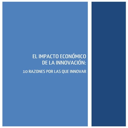 El impacto económico de la innovación: 10 razones por las que innovar