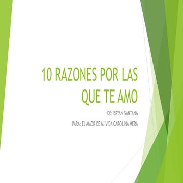 10 razones por las que te amo | PPTX