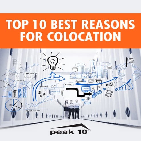 Top 10 Reasons for Colocation