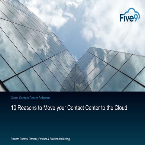 10 to Move Your Contact Center to the Cloud