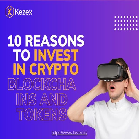 10 Reasons to Invest in Crypto Blockchains and Tokens.pdf