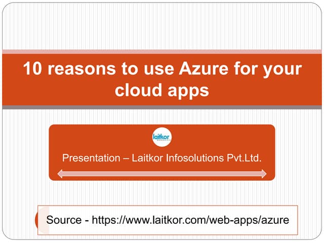 10 reasons to use azure for your cloud apps