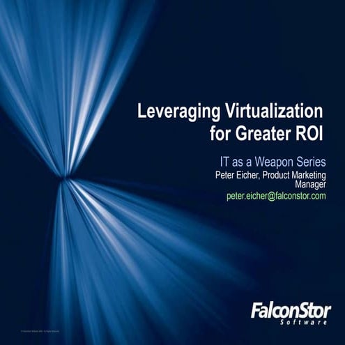 10 Reasons To Virtulaize Your Storage