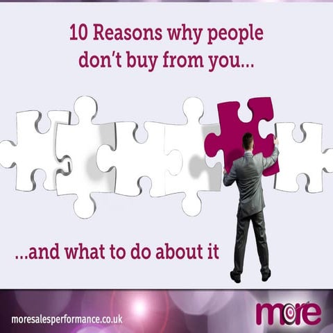 10 Reasons Why People Don't Buy From You
