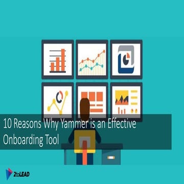 10 Reasons Why Yammer is an Effective On-boarding Tool