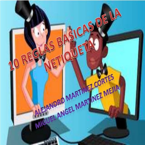 10 reglas basicas de la netiqueta