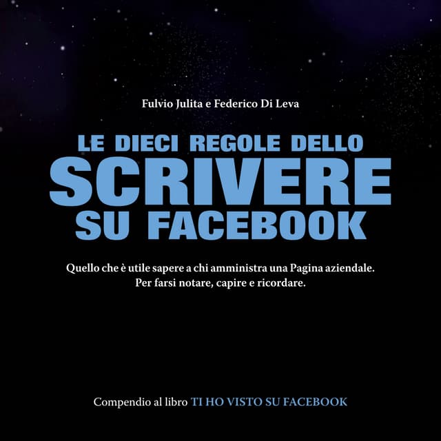 Le 10 regole dello scrivere su Facebook