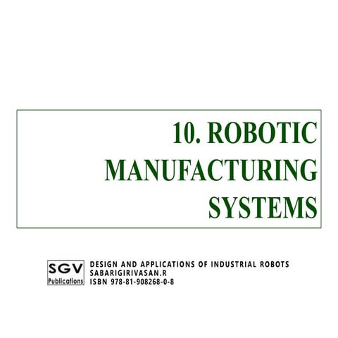 10    robotic manufacturing systems