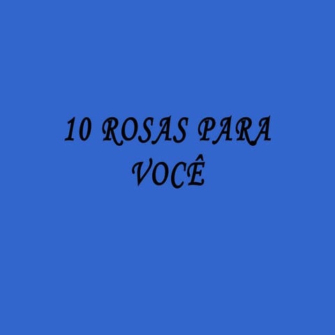 10 rosas