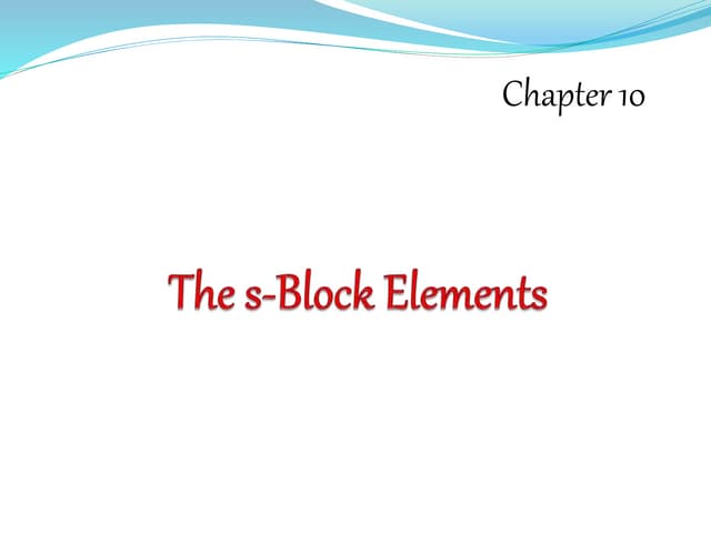 10 s-Block Elements.ppt
