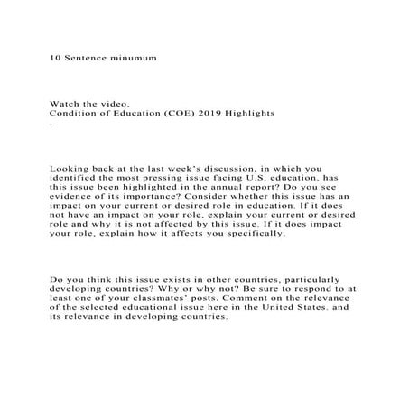 10 Sentence minumumWatch the video, Condition of Educa.docx