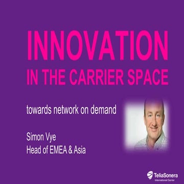 Innovation in the carrier space
