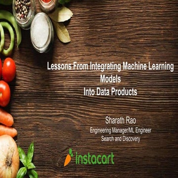 Lessons From Integrating Machine Learning into Data Products | Wrangle Confer...