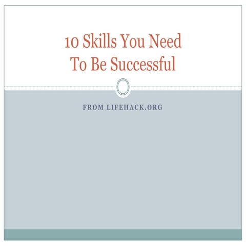 10 skills you need to be successful