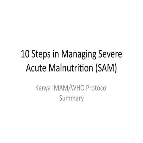 10_Steps_SAM_Management in malnutrition notes | PPTX