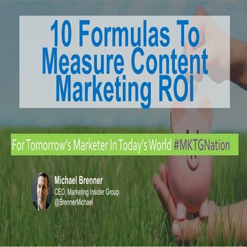 10 Formulas To Measure Content Marketing ROI