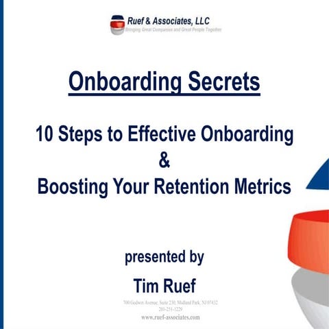 Onboarding Secrets: 10 Steps to Effective Onboarding and Boosting Your Retent...
