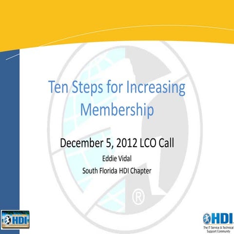 10 Steps to Increase HDI Membership - South Florida HDI Local Chapter