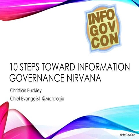 10 Steps Toward Information Governance Nirvana