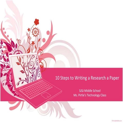 10stepstowritingaresearchapaper 110925164756-phpapp01 3