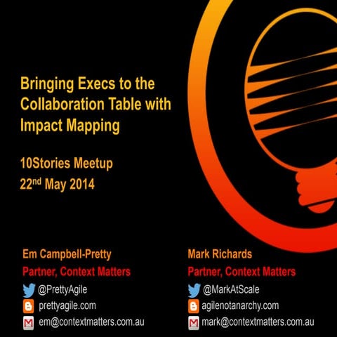 Bringing Execs to the Collaboration Table with Impact Mapping