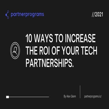 Agencies - Here are 10 strategies to get more from tech partnerships