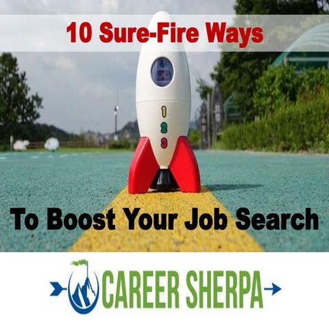 10 Sure-Fire Ways To Boost Your Job Search