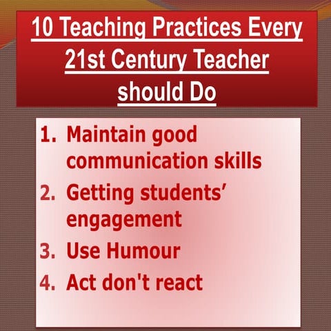 10 teaching practices for the 21st century teachers