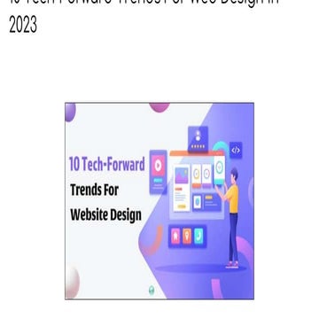 10 Tech-Forward Trends For Web Design In 2023.pptx
