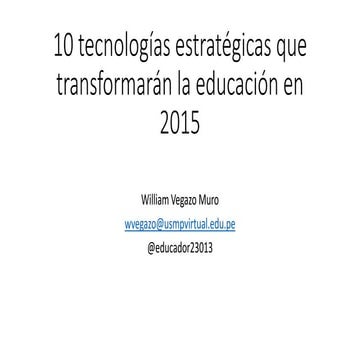 10 tecnologías estratégicas que transformarán la educación 