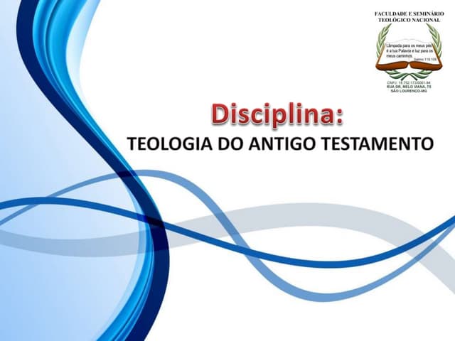 Disciplina de Teologia do Antigo Te...