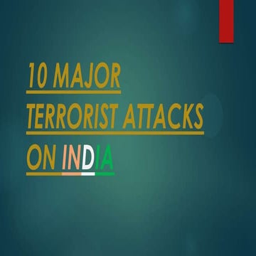 10 terrorist attacks on india