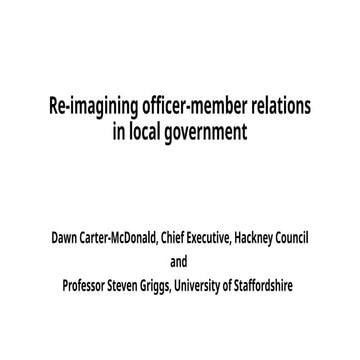 STEVEN GRIGGS AND DAWN CARTER MCDONALD, REIMAGINING OFFICER MEMBER RELATIONS ...