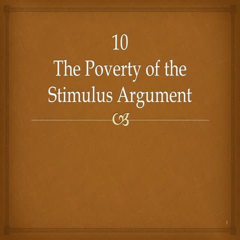 10 the poverty of the stimulus argument