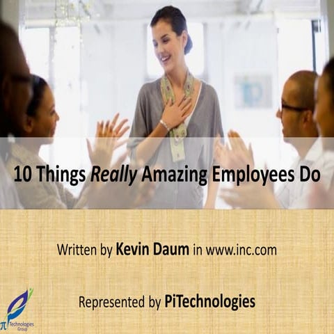 10 Things Really Amazing Employees Do