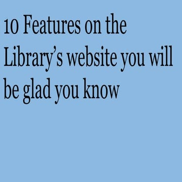 10 Things About the Library Website